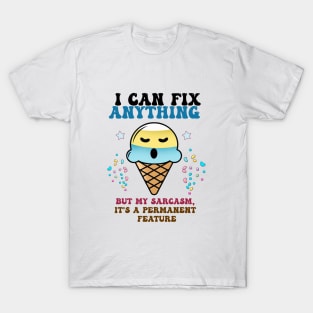 I Can Fix Everything T-Shirt